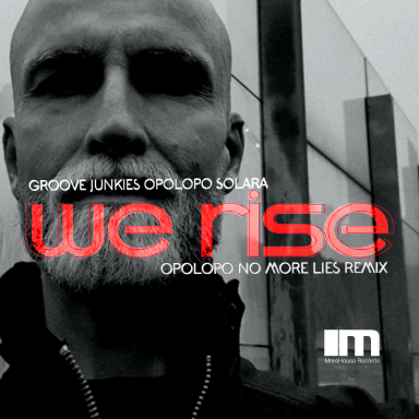 We Rise Opolopo Remix